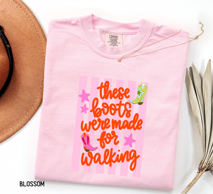 These Boots Were Made for Walking Adult Comfort Colors T-Shirt