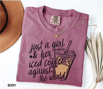 Just a Girl and Her Iced Coffee Adult Comfort Colors T-Shirt