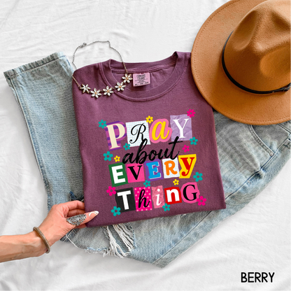 Pray About Everything Adult Comfort Colors T-Shirt