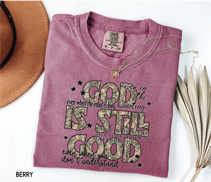 God is Still Good Adult Comfort Colors T-Shirt