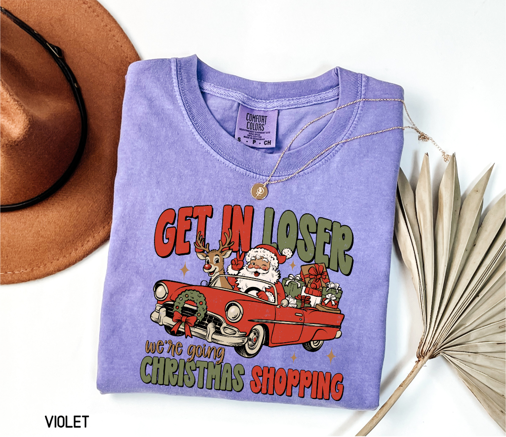 Get in Loser Christmas Adult Comfort Colors T-Shirt
