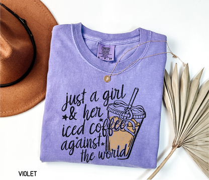 Just a Girl and Her Iced Coffee Adult Comfort Colors T-Shirt