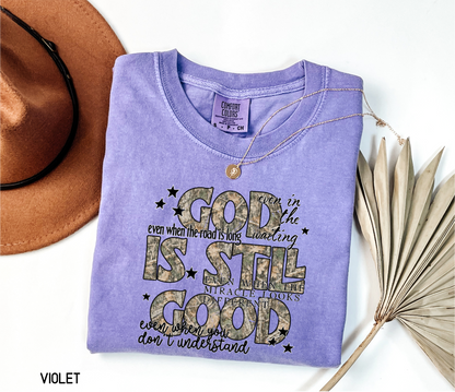 God is Still Good Adult Comfort Colors T-Shirt