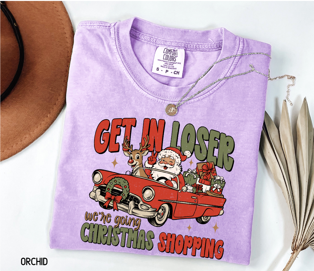 Get in Loser Christmas Adult Comfort Colors T-Shirt