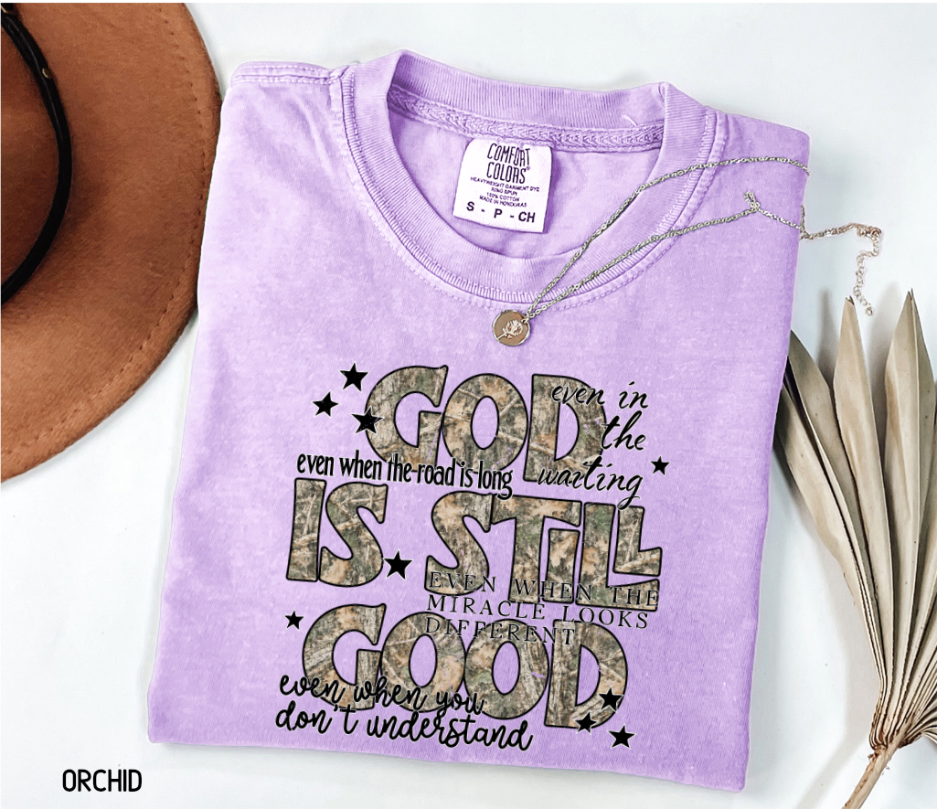 God is Still Good Adult Comfort Colors T-Shirt