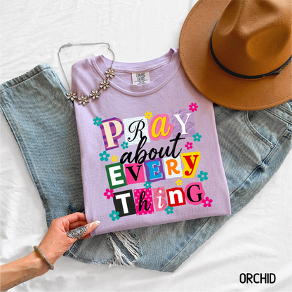 Pray About Everything Adult Comfort Colors T-Shirt