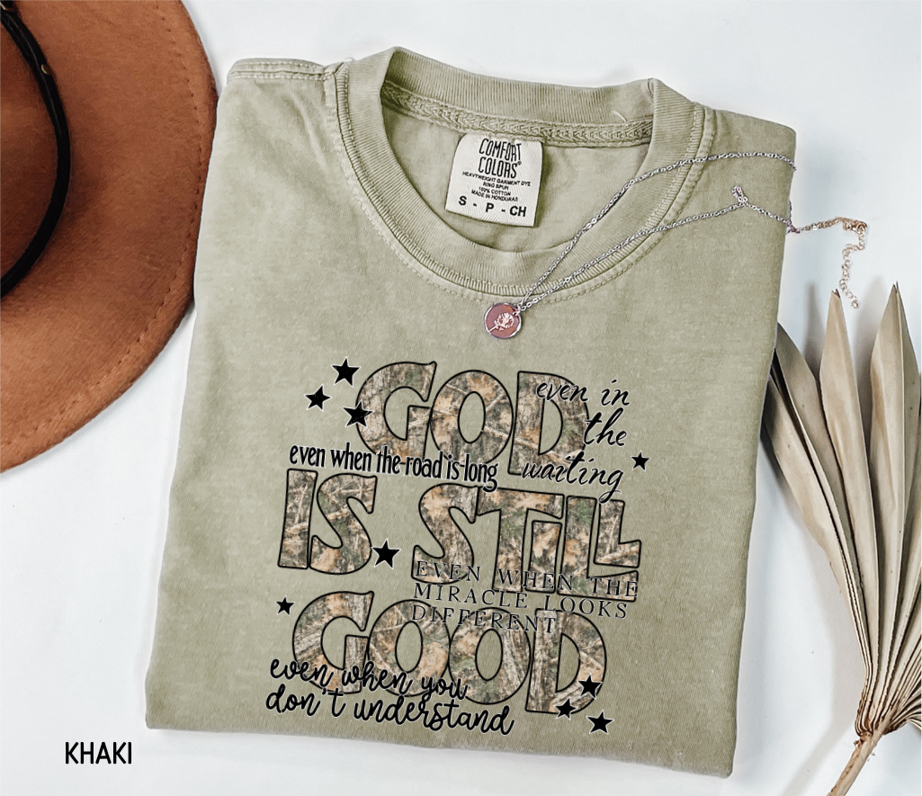 God is Still Good Adult Comfort Colors T-Shirt
