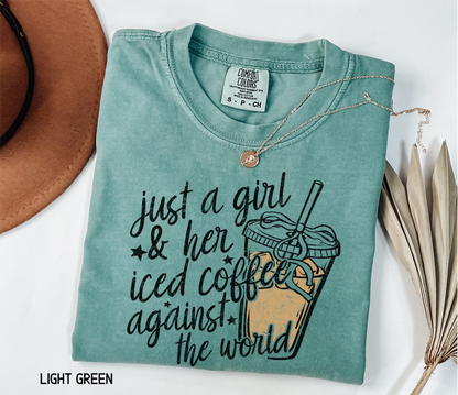 Just a Girl and Her Iced Coffee Adult Comfort Colors T-Shirt