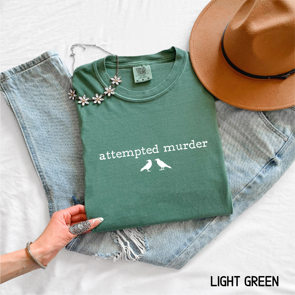 Funny Attempted Murder Comfort Colors Adult T-shirt