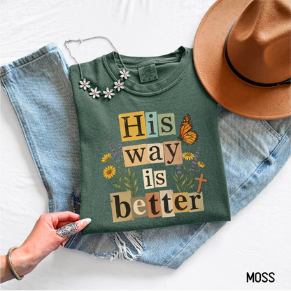 His Way is Better Adult Comfort Colors T-Shirt