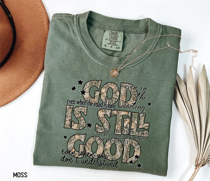 God is Still Good Adult Comfort Colors T-Shirt