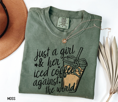 Just a Girl and Her Iced Coffee Adult Comfort Colors T-Shirt