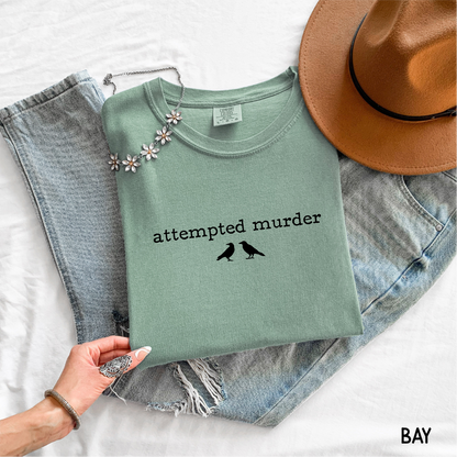 Funny Attempted Murder Comfort Colors Adult T-shirt