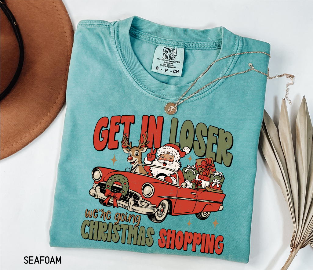 Get in Loser Christmas Adult Comfort Colors T-Shirt