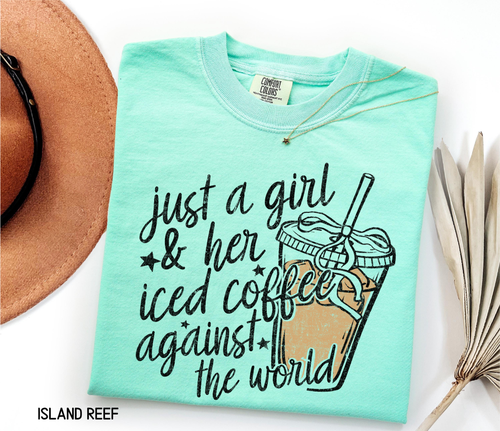 Just a Girl and Her Iced Coffee Adult Comfort Colors T-Shirt