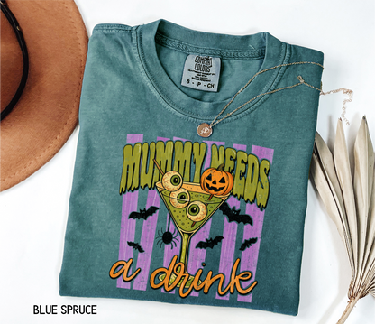 Mummy Needs a Drink Adult Comfort Colors T-Shirt