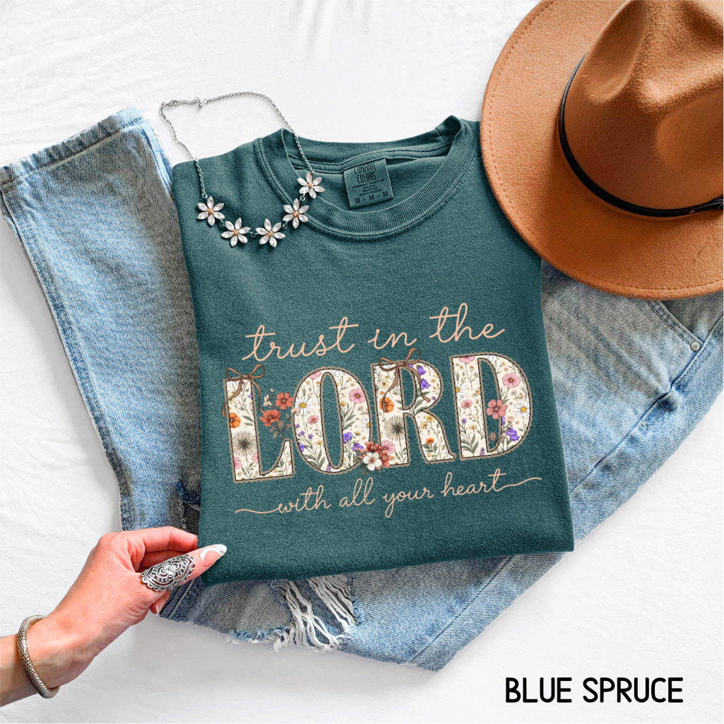 Trust in the Lord with All Your Heart Adult Comfort Colors T-Shirt
