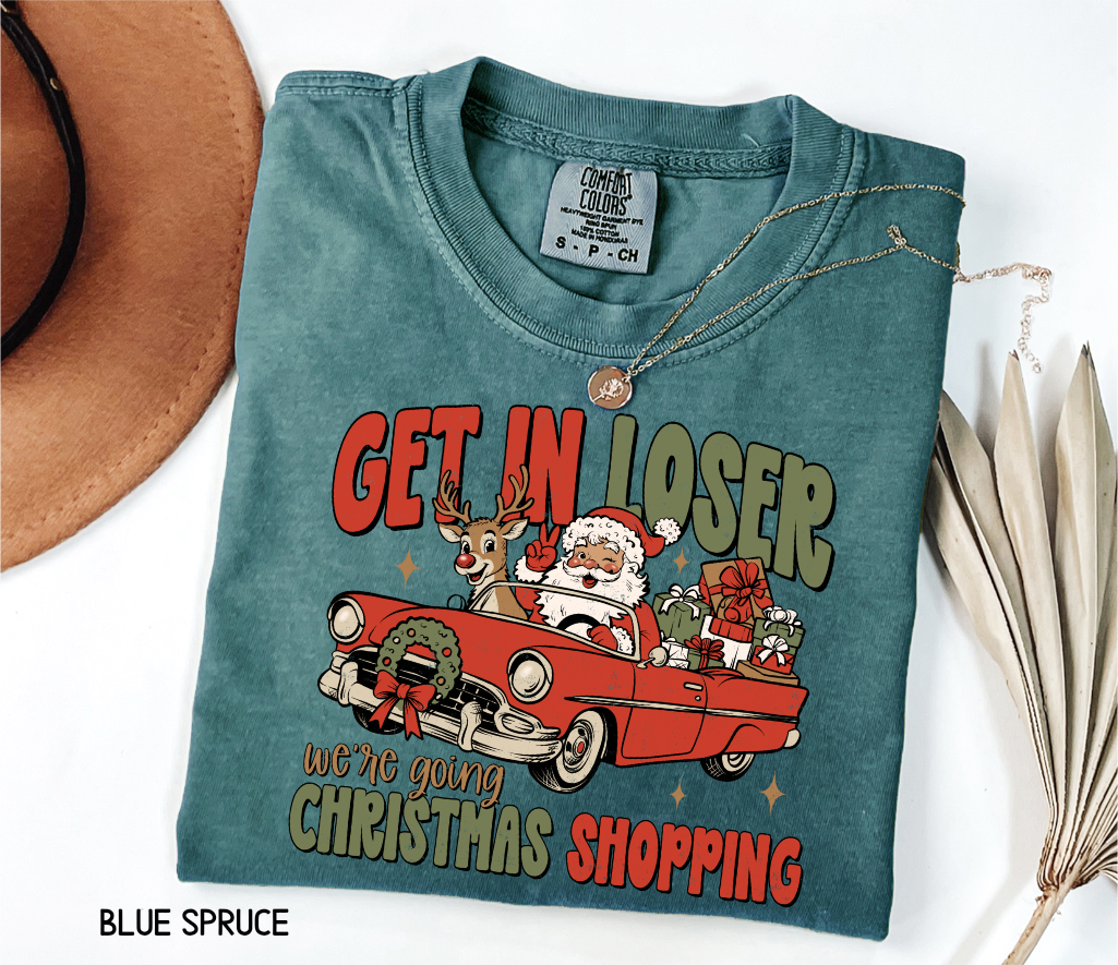Get in Loser Christmas Adult Comfort Colors T-Shirt