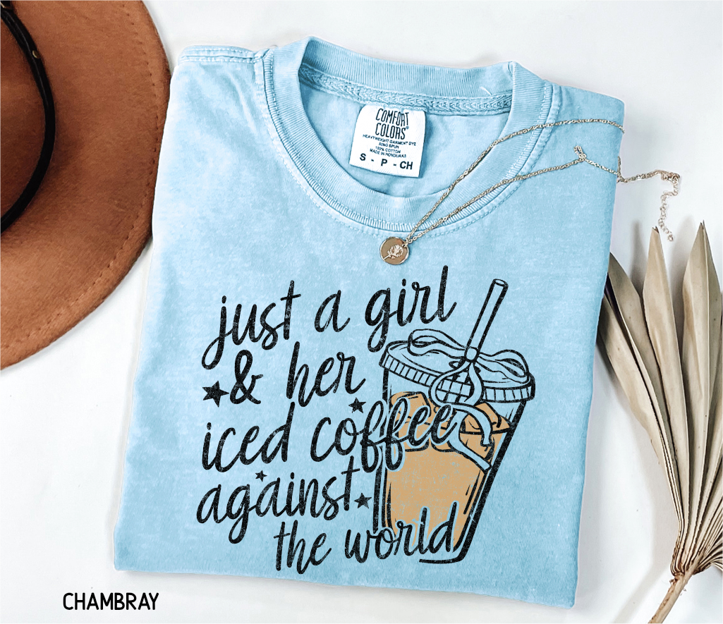 Just a Girl and Her Iced Coffee Adult Comfort Colors T-Shirt