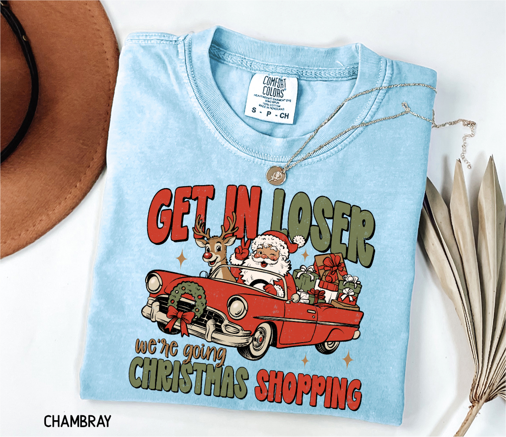 Get in Loser Christmas Adult Comfort Colors T-Shirt