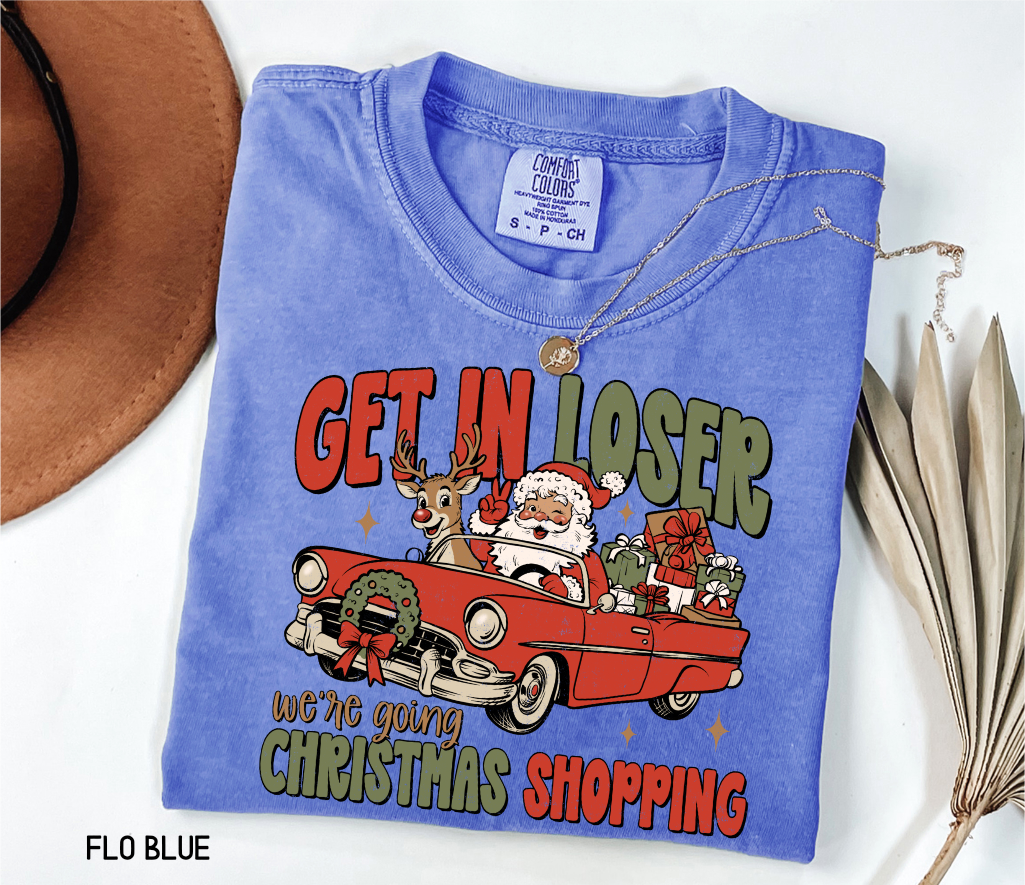 Get in Loser Christmas Adult Comfort Colors T-Shirt