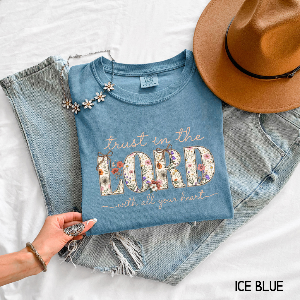 Trust in the Lord with All Your Heart Adult Comfort Colors T-Shirt