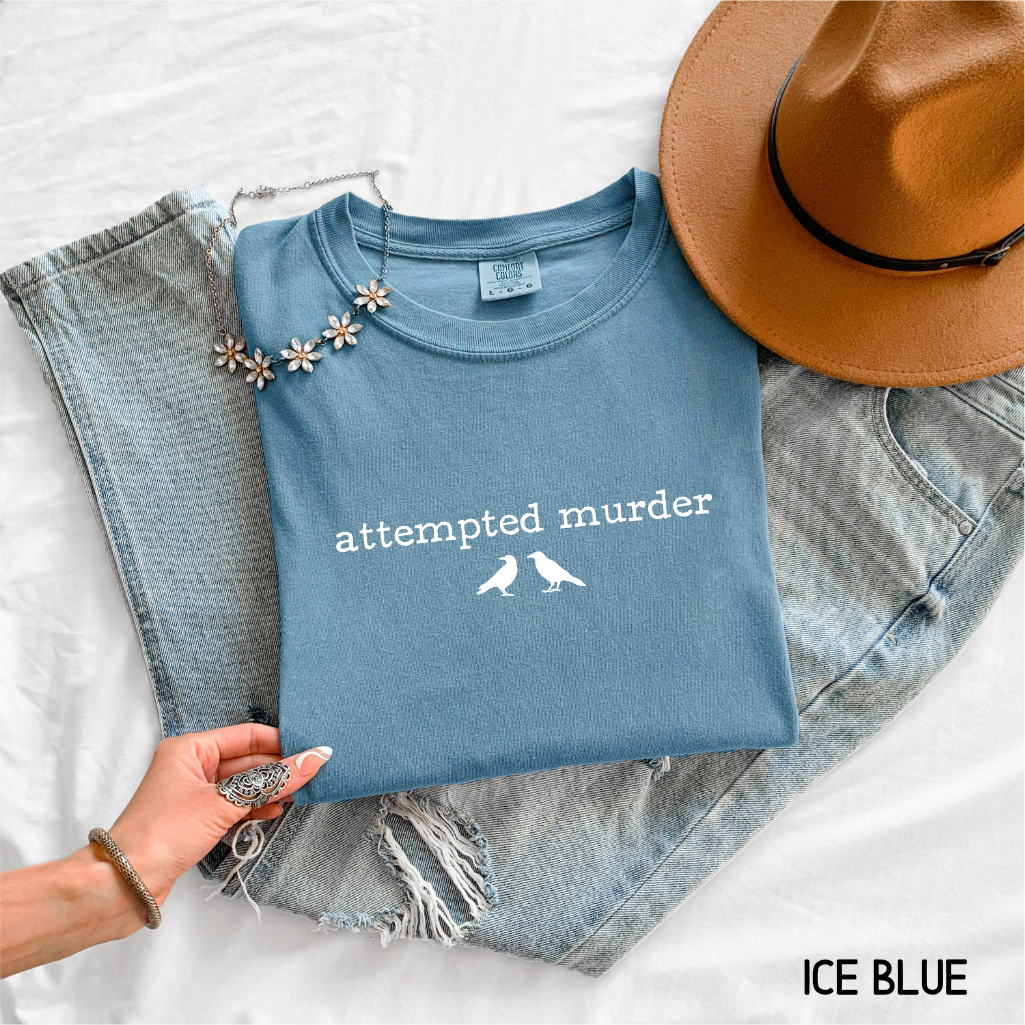 Funny Attempted Murder Comfort Colors Adult T-shirt