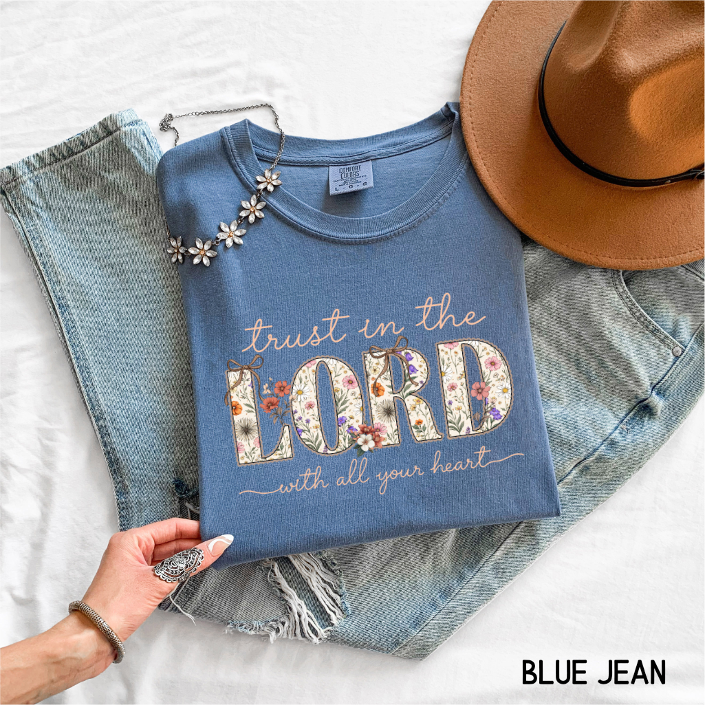 Trust in the Lord with All Your Heart Adult Comfort Colors T-Shirt
