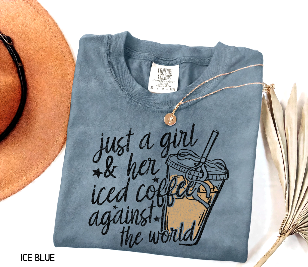 Just a Girl and Her Iced Coffee Adult Comfort Colors T-Shirt