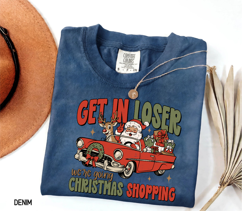 Get in Loser Christmas Adult Comfort Colors T-Shirt