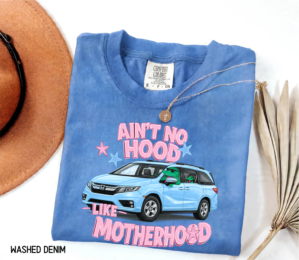 Ain't No Hood Like Motherhood Adult Comfort Colors T-shirt