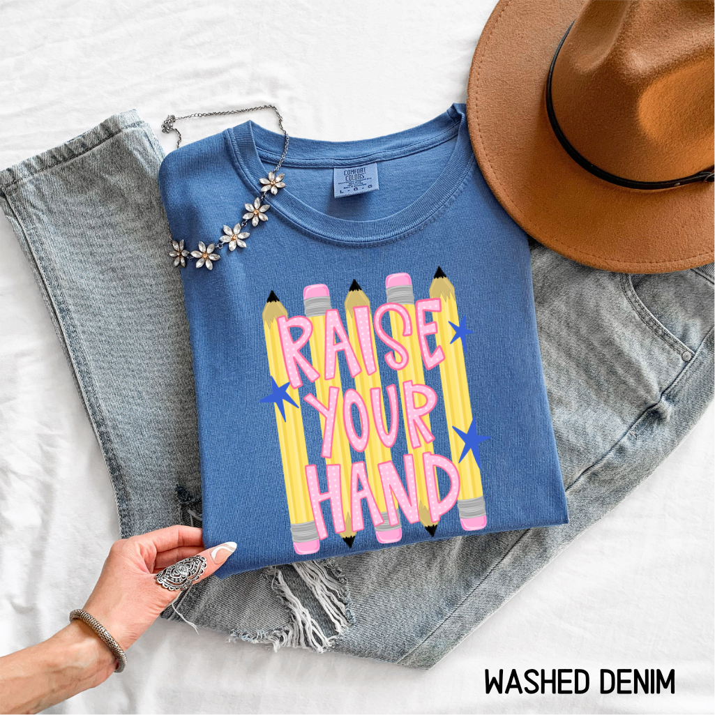 Raise Your Hand Teacher Adult Comfort Colors T-Shirt