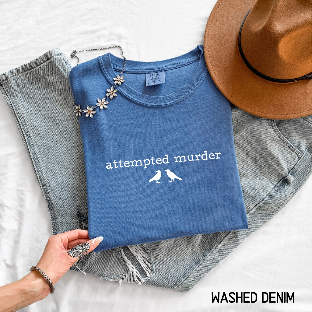 Funny Attempted Murder Comfort Colors Adult T-shirt