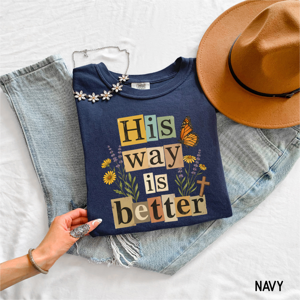 His Way is Better Adult Comfort Colors T-Shirt