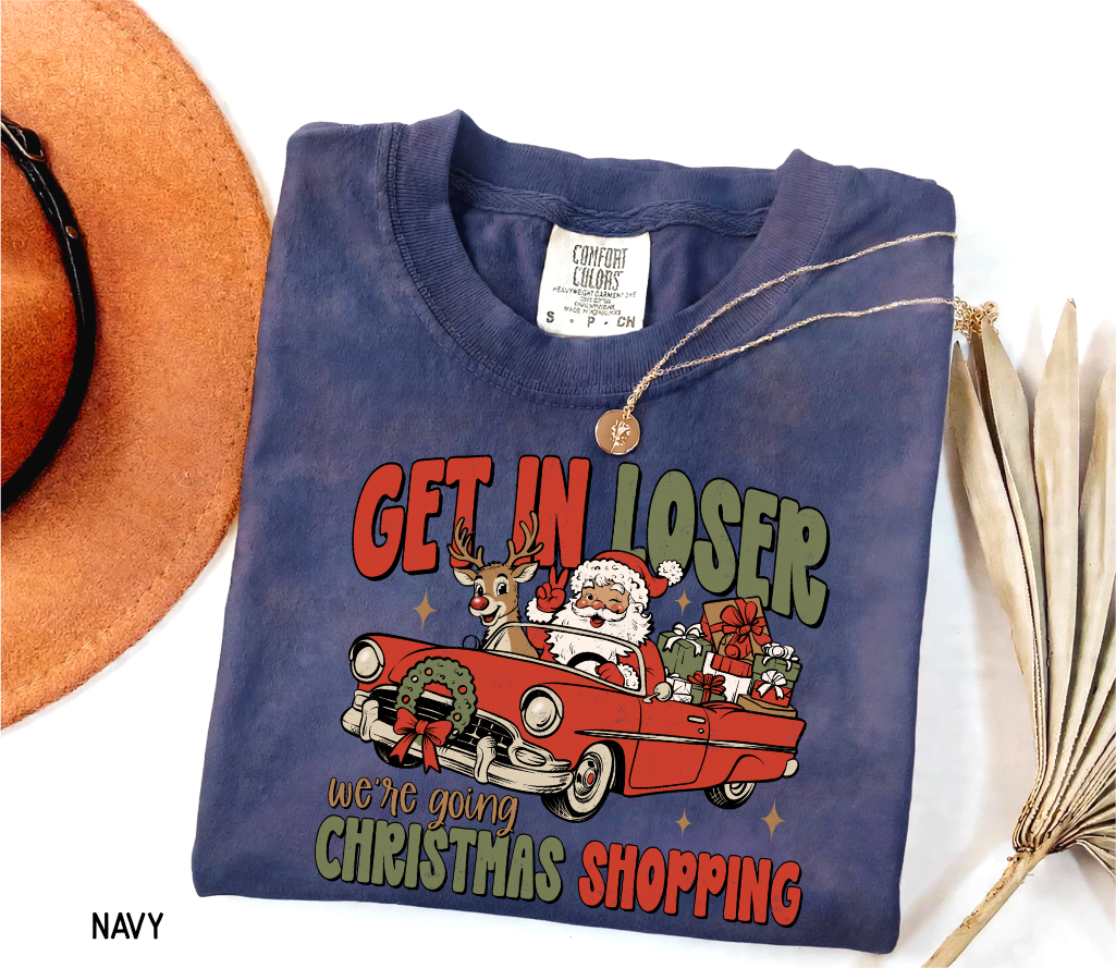 Get in Loser Christmas Adult Comfort Colors T-Shirt