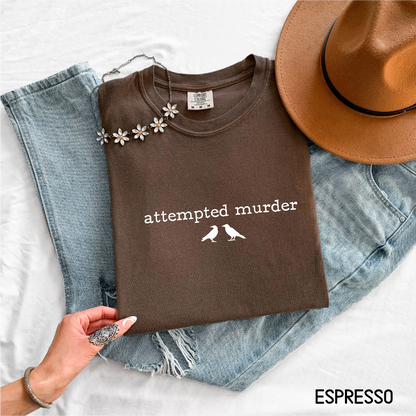 Funny Attempted Murder Comfort Colors Adult T-shirt