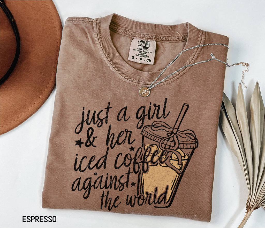 Just a Girl and Her Iced Coffee Adult Comfort Colors T-Shirt