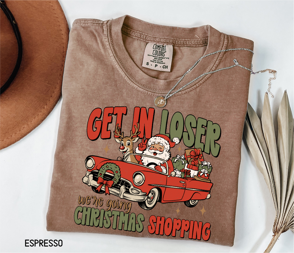 Get in Loser Christmas Adult Comfort Colors T-Shirt