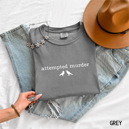 Funny Attempted Murder Comfort Colors Adult T-shirt