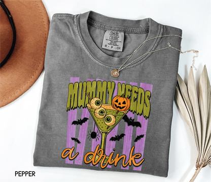 Mummy Needs a Drink Adult Comfort Colors T-Shirt