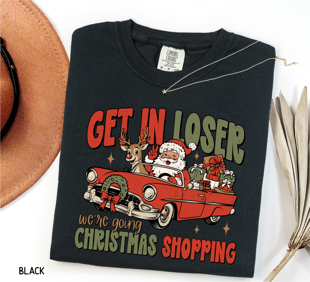 Get in Loser Christmas Adult Comfort Colors T-Shirt
