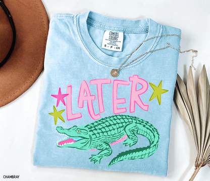 Later Gator Adult Comfort Colors T-Shirt