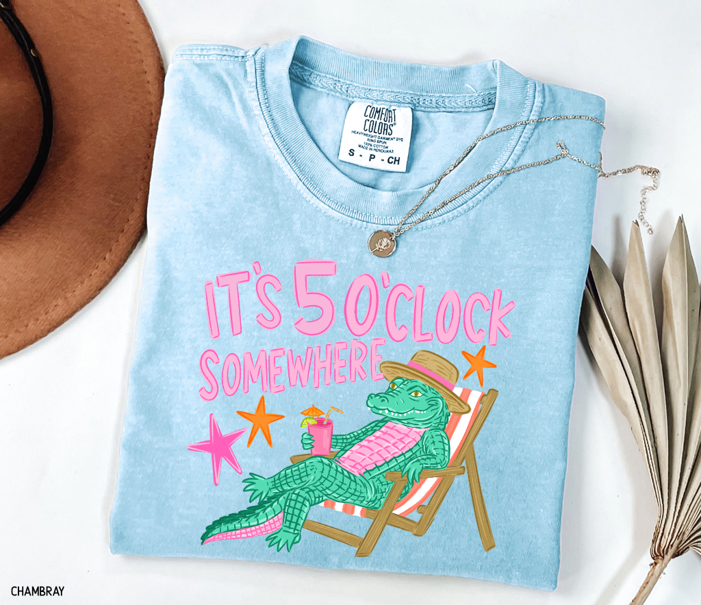It's 5 O'Clock Somewhere Adult Comfort Colors T-Shirt