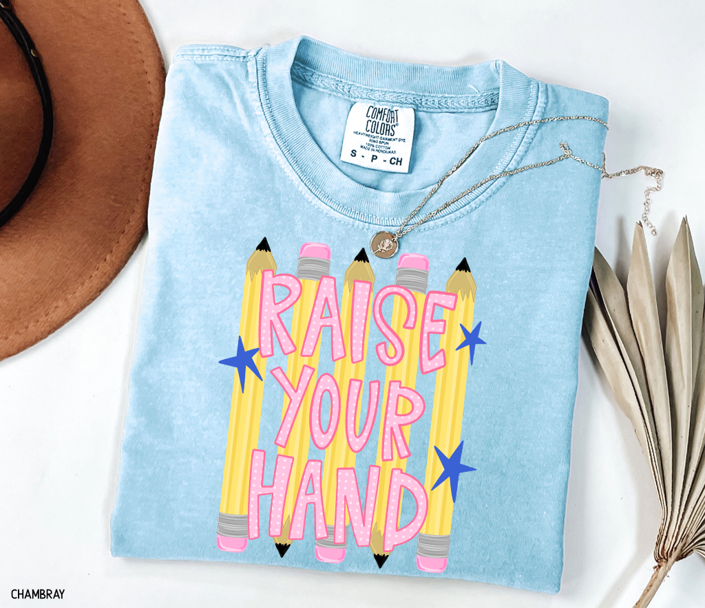 Raise Your Hand Teacher Adult Comfort Colors T-Shirt