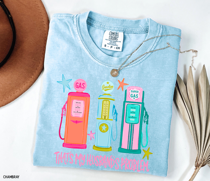 That's my Husband's Problem Adult Comfort Colors T-Shirt
