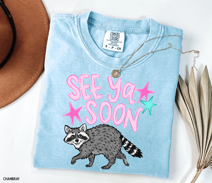 See Ya Soon Racoon Adult Comfort Colors T-Shirt