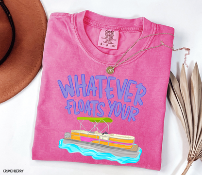 Whatever Floats Your Boat Comfort Colors T-Shirt