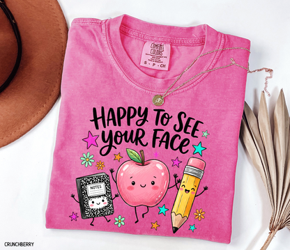 Happy to See Your Face Adult Comfort Colors T-Shirt