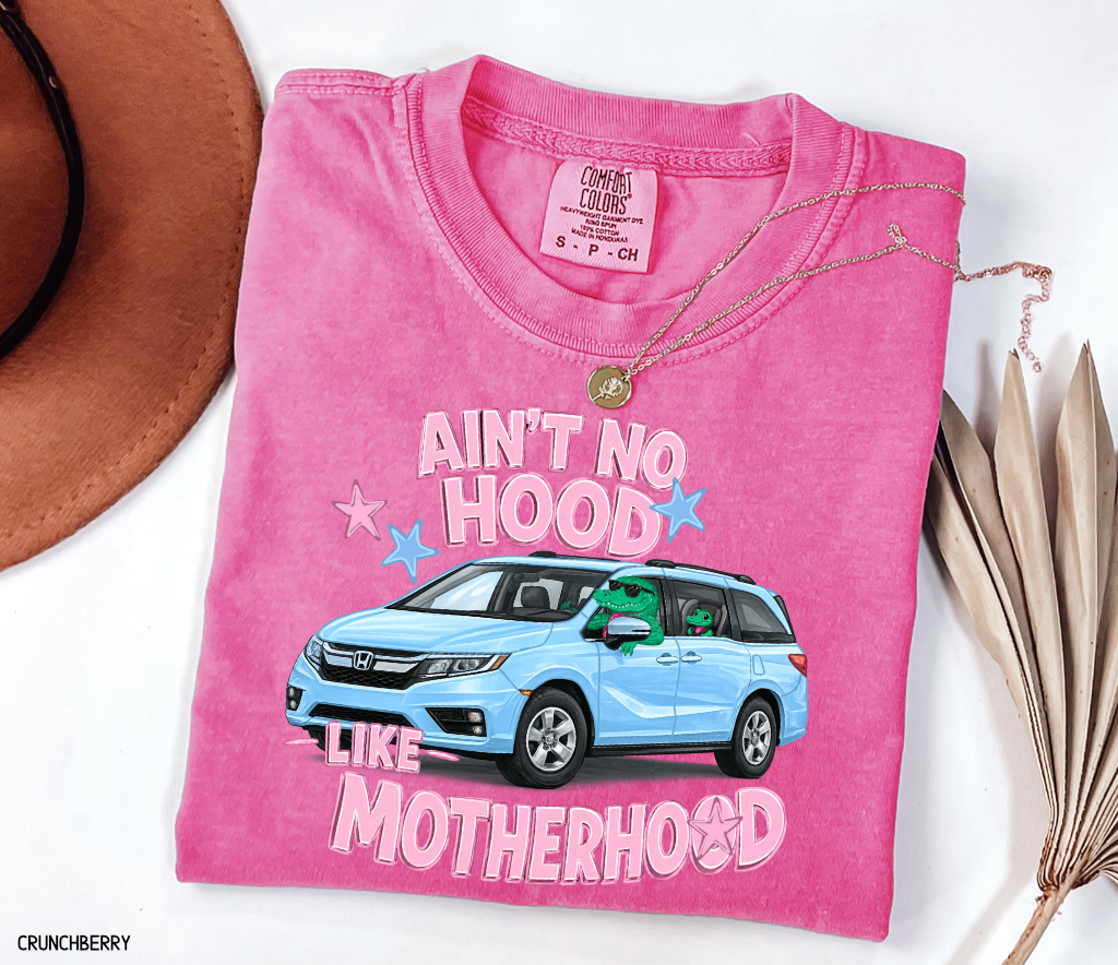 Ain't No Hood Like Motherhood Adult Comfort Colors T-shirt