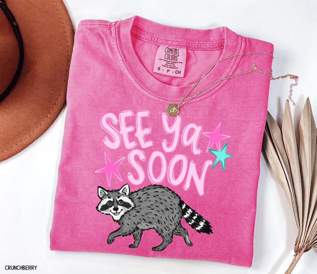 See Ya Soon Racoon Adult Comfort Colors T-Shirt